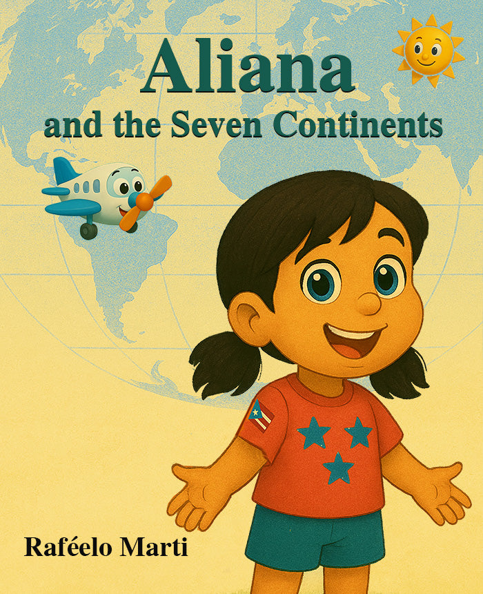 Book cover of 'Aliana and the Seven Continents' with a child and airplane illustration on a world map background.