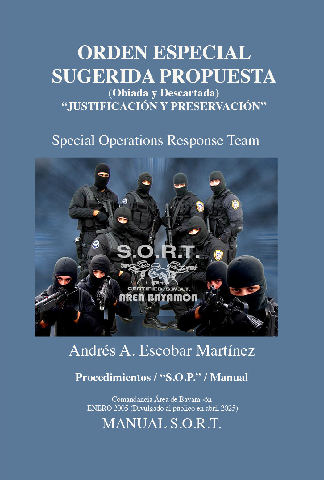 Book cover of 'Manual S.O.R.T.' with a blue background and image of a Special Operations Response Team.