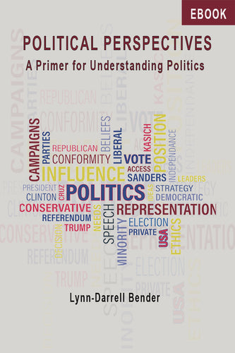 Political Perspectives: A primer for understanding politics | Ebook