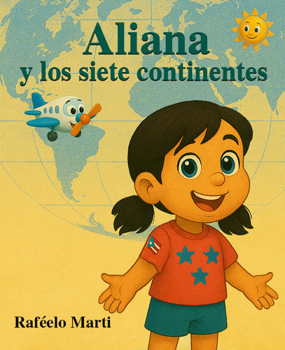 Book cover of 'Aliana y los siete continentes' with a child and airplane on a world map background.