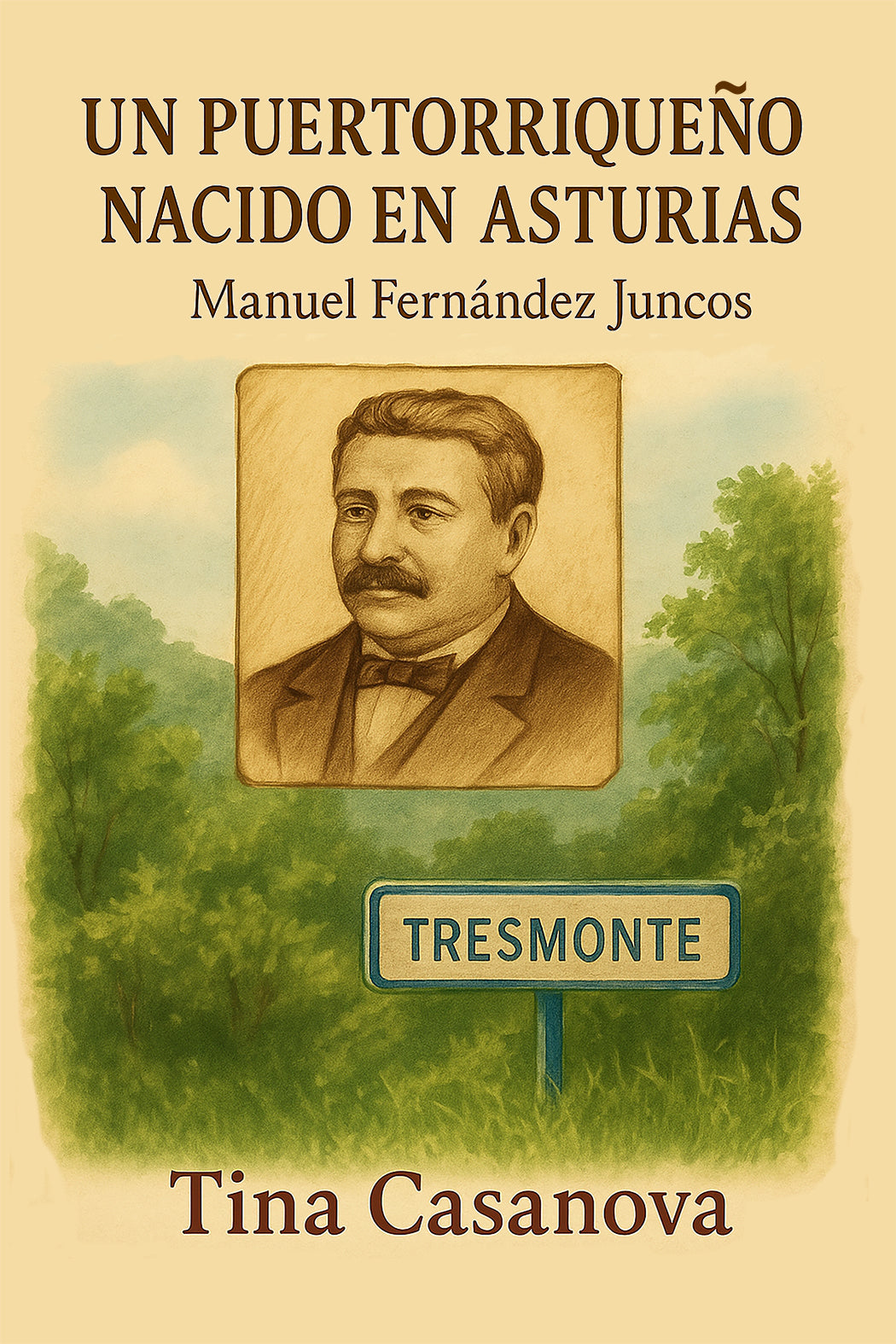 Book cover with portrait of a man and a signpost, featuring text about a Puerto Rican born in Asturias.