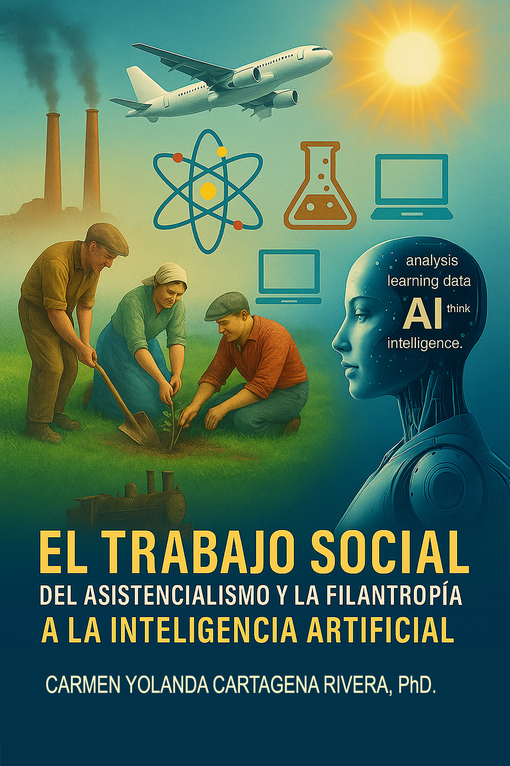 Book cover with a blend of human and AI elements, industrial imagery, and text about social work and artificial intelligence.