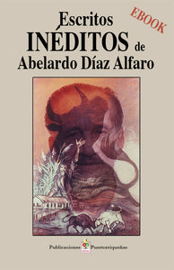 escritos ineditos de abelardo diaz alfaro portada