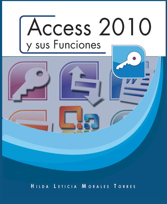 ACCESS 2010 y sus funciones