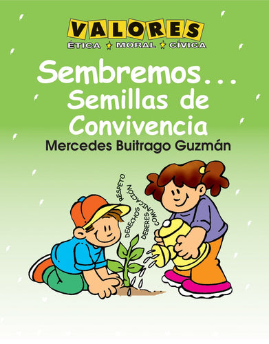 sembremos-semilla-de-convivencia