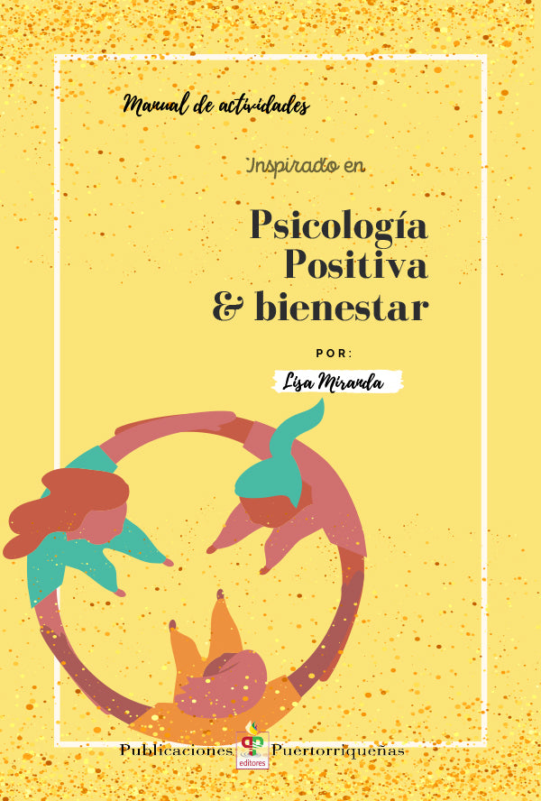 Psicología Positiva & Bienestar